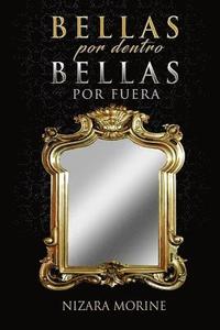 bokomslag Bellas por dentro, Bellas por fuera