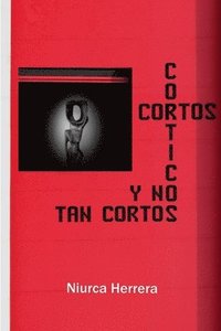 bokomslag Corticos, cortos y no tan cortos