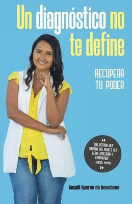 Un diagnóstico no te define: Recupera tu poder 1