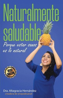 bokomslag Naturalmente Saludable: Porque estar sanos es lo natural