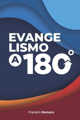 Franklin Romero Santana - Evangelismo A 180°, Häftad
