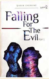 bokomslag Falling For The Evil
