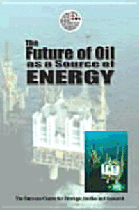 bokomslag Future Of Oil As A Source Of Energy