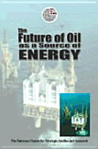 Future Of Oil As A Source Of Energy 1