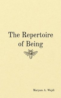 bokomslag The Repertoire of Being