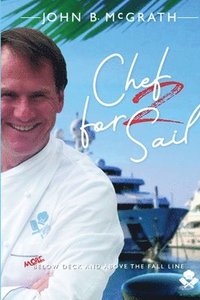 bokomslag Chef For Sail