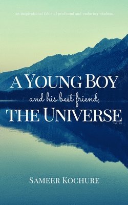 A Young Boy And His Best Friend, The Universe. Vol. III 1