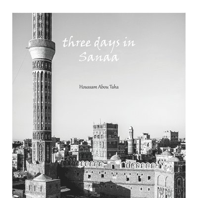 three days in Sanaa 1