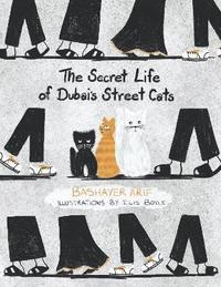 bokomslag Secret Life of Dubai's Street Cats