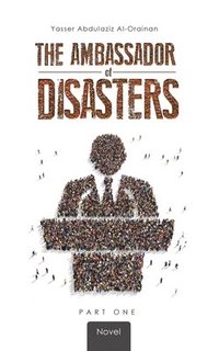 bokomslag The Ambassador of Disasters