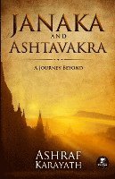 bokomslag Janaka and Ashtavakra: A Journey Beyond