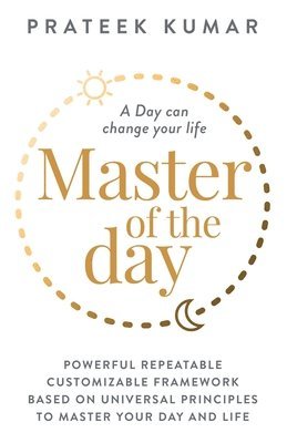 Master of the Day: A Day can change your life 1