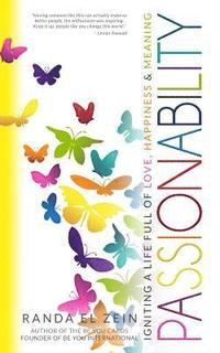 bokomslag Passionability: Igniting a Life Full of Love, Happiness, and Meaning