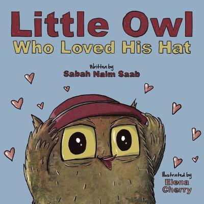 Little Owl Who Loved His Hat 1