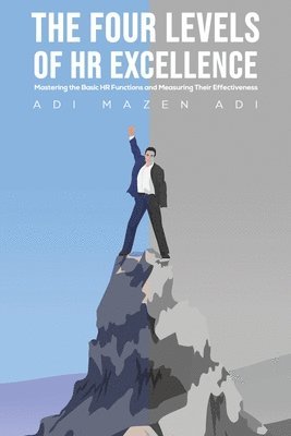 bokomslag The Four Levels of HR Excellence