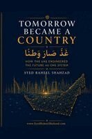 Syed Raheel Shahzad - Tomorrow Became a Country, Häftad. Tillgänglighet: Lägg i varukorg