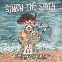 Molly Arbuthnott - Simon the Sloth, Häftad. Tillgänglighet: Lägg i varukorg