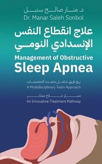bokomslag Management of Obstructive Sleep Apnea - A Multidisciplinary Team Approach: An Innovative Treatment Pathway