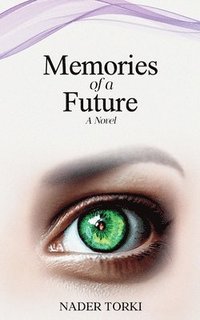 bokomslag Memories of a Future