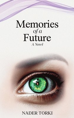 bokomslag Memories of a Future