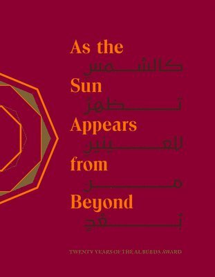 As the Sun Appears from Beyond: Twenty Years of the Al Burda Award