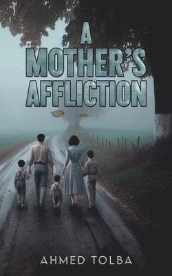 bokomslag A Mother's Affliction