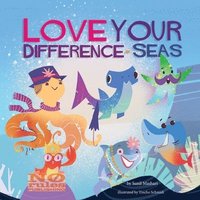 bokomslag Love your difference-seas