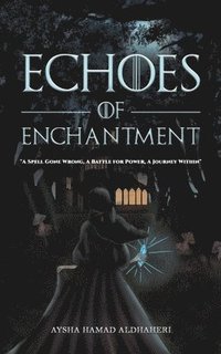 bokomslag Echoes of Enchantment