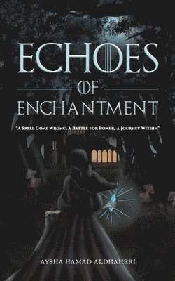 Echoes of Enchantment 1