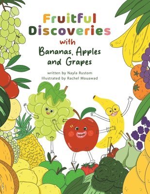 Fruitful Discoveries with Bananas, Apples and Grapes 1