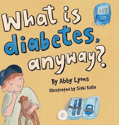 What is diabetes, anyway? 1