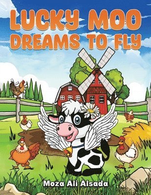 Lucky Moo Dreams to Fly 1