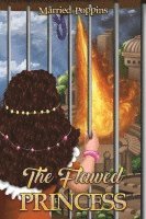 The Flawed Princess 1