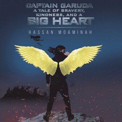 Captain Garuda: A Tale of Bravery, Kindness, and a Big Heart 1