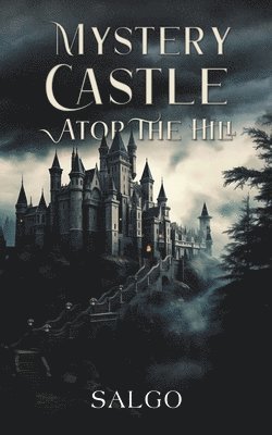 Mystery Castle atop the Hill 1