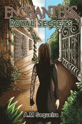 Sequeira A. M., Sequeira A. M - Enchanters: Royal Secrets, Häftad