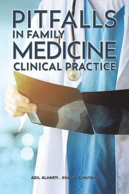 bokomslag Pitfalls in Family Medicine Clinical Practice