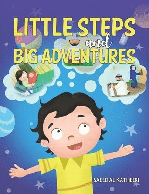 Saeed Al Katheeri - Little Steps and Big Adventures, Häftad