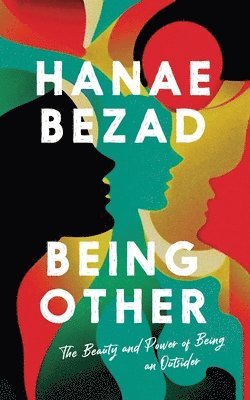 Hanae Bezad - Being Other, Häftad