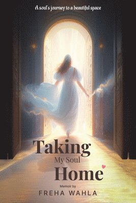 Taking My Soul Home 1