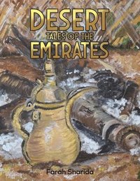 bokomslag Desert Tales Of The Emirates