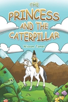 Princess And The Caterpillar 1