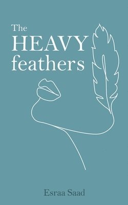 bokomslag The Heavy Feathers