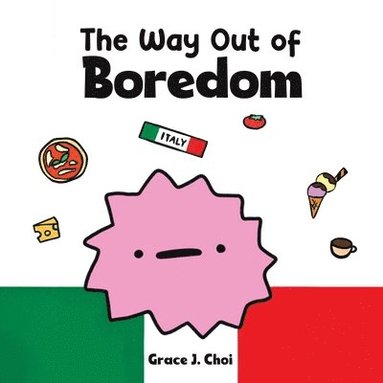 bokomslag The Way Out of Boredom