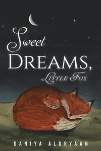 bokomslag SWEET DREAMS LITTLE FOX