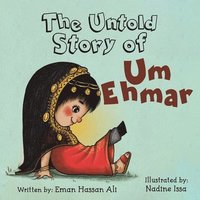 bokomslag Untold Story Of Um Ehmar