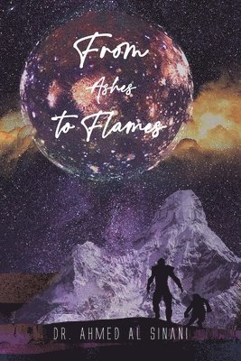 FROM ASHES TO FLAMES