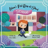 bokomslag Adam's First Day at School