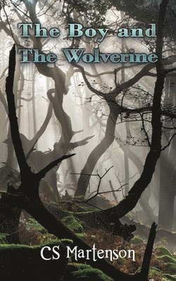 bokomslag The Boy and the Wolverine