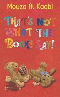 bokomslag THATS NOT WHAT THE BOOKS SAY
